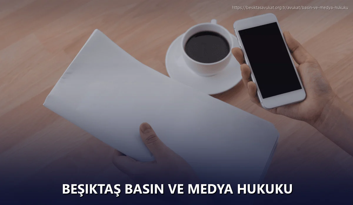 Beşiktaş Basın ve Medya Hukuku