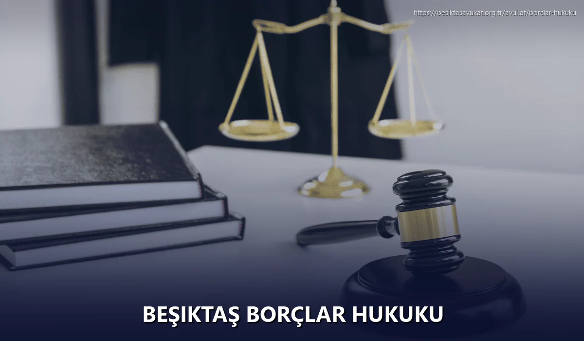 Beşiktaş Borçlar Hukuku