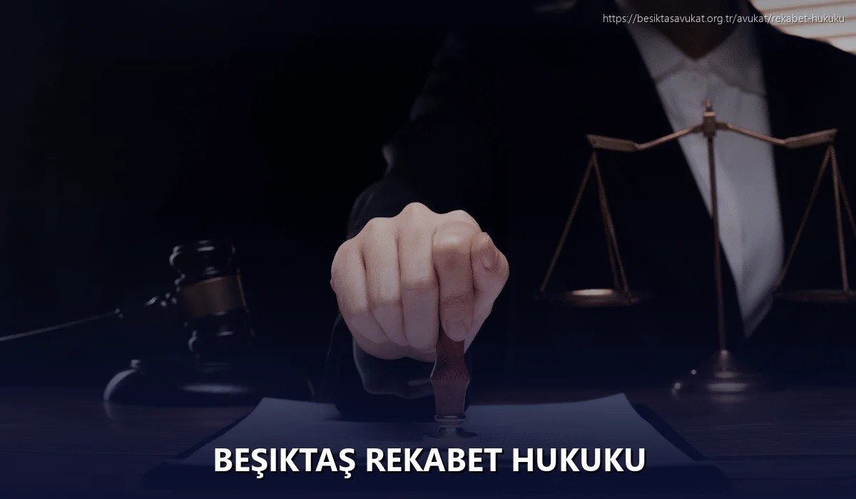 Beşiktaş Rekabet Hukuku