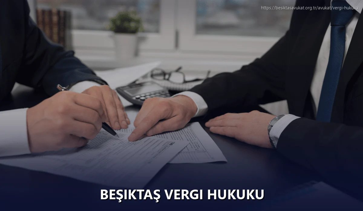Beşiktaş Vergi Hukuku